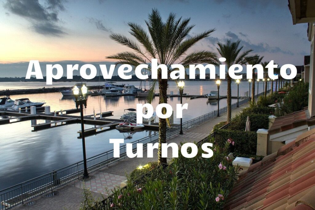 aprovechamiento por turnos