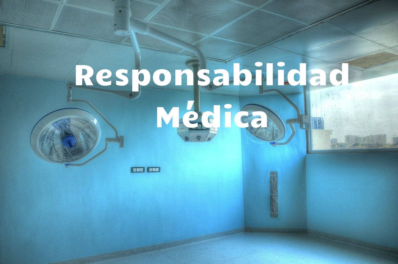 responsabilidad medica